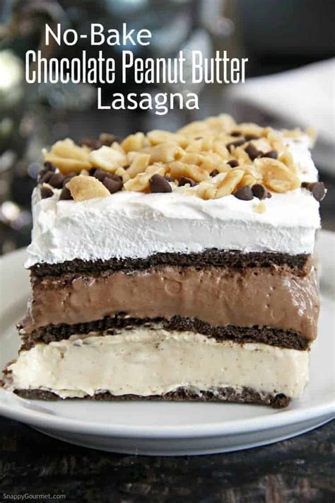 No Bake Chocolate Peanut Butter Lasagna Recipe Snappy Gourmet