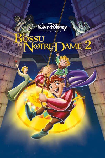 Le Bossu De Notre Dame 2 Le Secret De Quasimodo Disneypixarfr