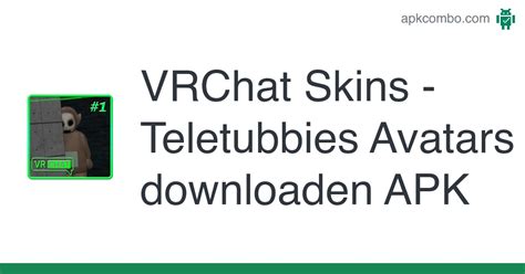 Vrchat Skins Apk Teletubbies Avatars Download Android App