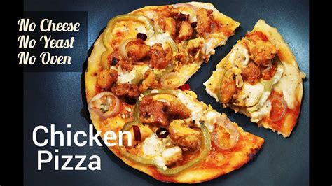 Chicken Pizzano Cheeseno Yeastno Ovenpizza Recipelockdown Recipe