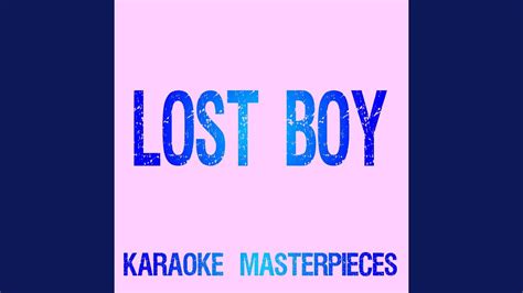 Lost Boy Originally Performed By Ruth B Instrumental Karaoke