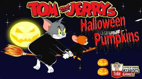 Tom And Jerry Halloween Pumpkins Fun Tom And Jerry 2017 Games Baby