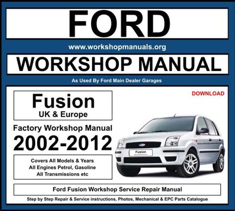Ford Fusion 2002 2012 Workshop Repair Manual Download