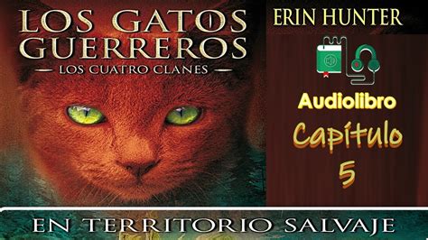 Audiolibro LOS GATOS GUERREROS Saga LOS CUATRO CLANES EN TERRITORIO