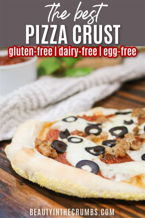 The Best Pizza Crust Gluten Free Dairy Free Egg Free