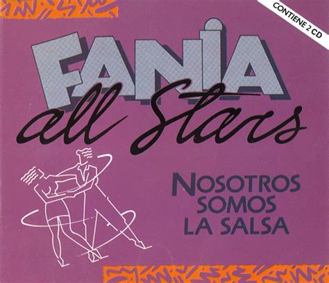 Fania All Stars Nosotros Somos La Salsa 1990 Cd Discogs