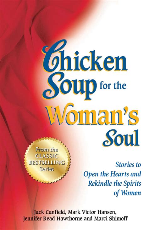 Chicken Soup For The Woman S Soul Ebook By Jack Canfield Mark Victor Hansen Official