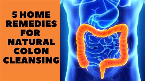 5 Home Remedies For Natural Colon Cleansing Clean Your Colon Naturally Colon Cleanse At Home