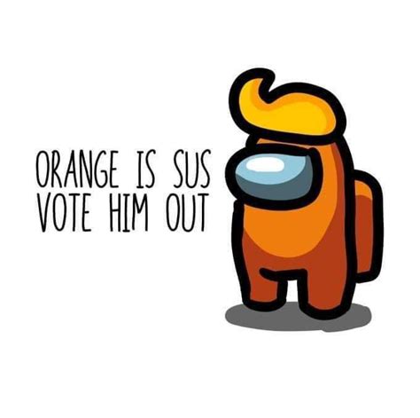 Orange Is Sus Libertarianmemes