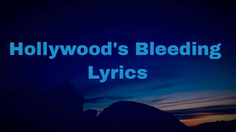 Post Malone Hollywoods Bleeding Lyrics Youtube