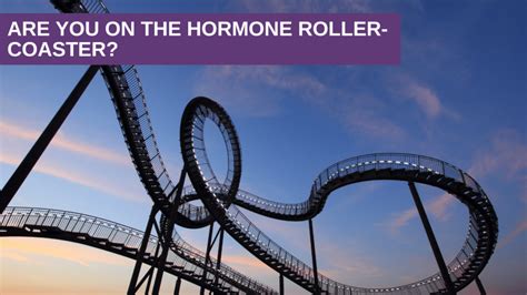 are you on the hormone roller coaster genesis gold