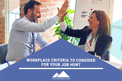 Workplace Criteria To Consider for Your Job Hunt - Masis Staffing