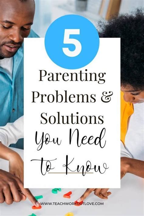 Top 5 Parenting Problems And Solutions You Need To Know Twl