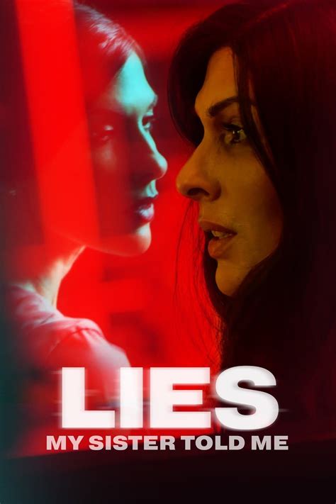 Lies My Sister Told Me Web Dl Full Movie Download 1080p 720p 480p Bolly4u