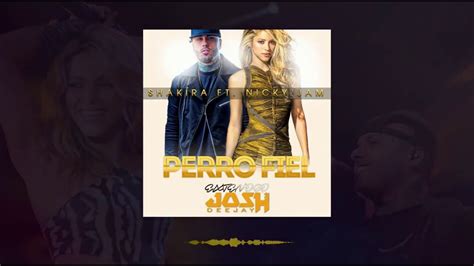 Shakira Perro Fiel Ft Nicky Jam Extended Youtube