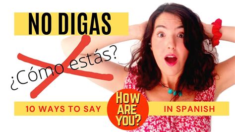 10 Most Useful Spanish Greetings That You Didnt Learn At School Don