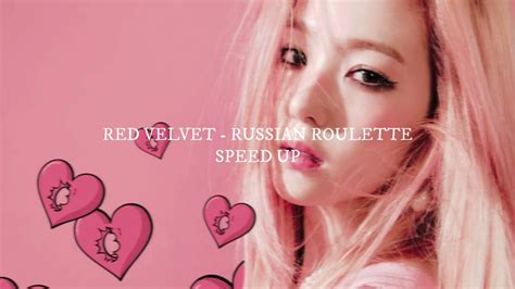red velvet russian roulette sped up youtube