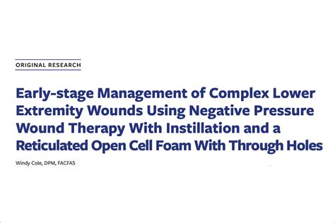 Negative Pressure Wound Therapy With Instillation And A Reticulated