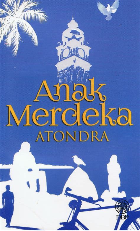 Anak Merdeka By Atondra Goodreads