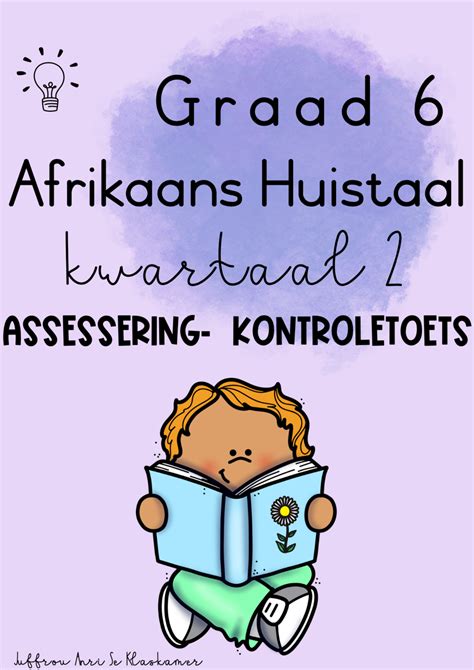 Graad Afrikaans Huistaal Kwartaal Assessering Kontroletoets