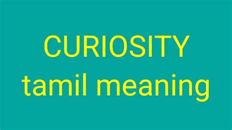 Curiosity Tamil Meaning சசிகுமார் Youtube