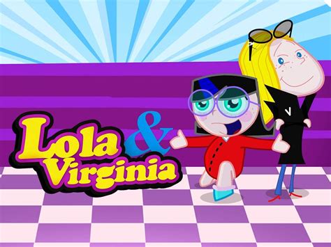 Lola And Virginia Soundeffects Wiki Fandom