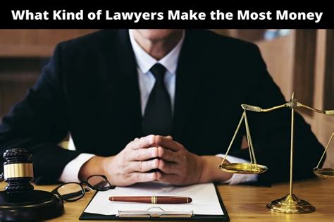 What Kind Of Lawyers Make The Most Money