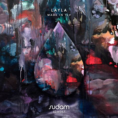 Made In Tlv Layla Original Mix Sudam Recordings By Sudam