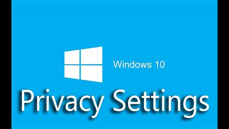 Windows 10 Privacy Settings Youtube