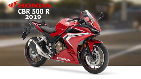 Everything can be learned, everything is discovered. HONDA CBR 500 R 2019 - YouTube