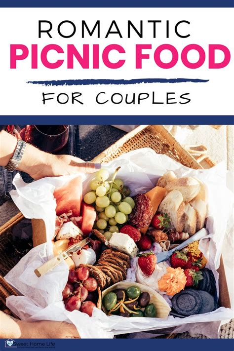 Romantic Picnic Food Ideas For Couples Romantic Picnic Food Picnic Food Picnic Foods
