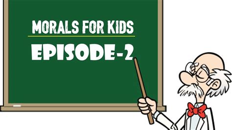 Drawing Morals For Kids Episode 2 Youtube