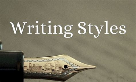4 Different Types Of Writing Styles How To Find Yours