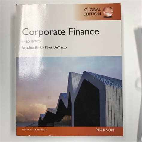 Jonathan Berk And Peter Demarzo Corporate Finance 3rd Edition Isbn