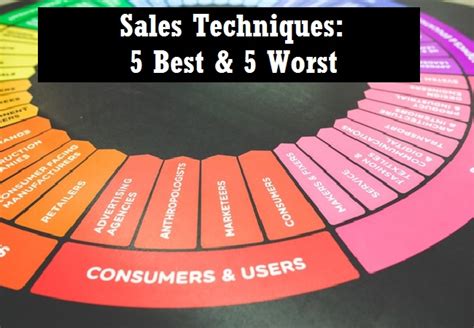Sales Techniques 5 Best And Not So Techniques Sales Skills And
