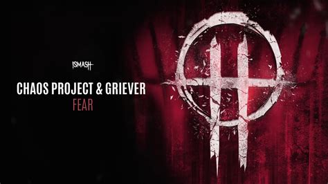Chaos Project And Griever Fear Youtube