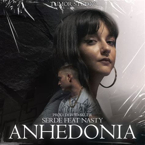 ‎anhedonia Single Album By Serde Nasty And Deivid Skuer Apple Music
