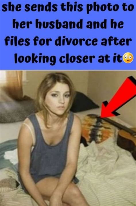 She Sends This Photo To Her Husband And He Files For Divorce After