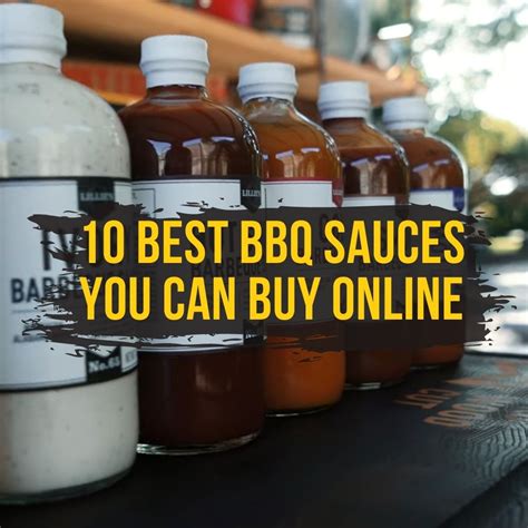 The 10 Best Bbq Sauces You Can Buy Online