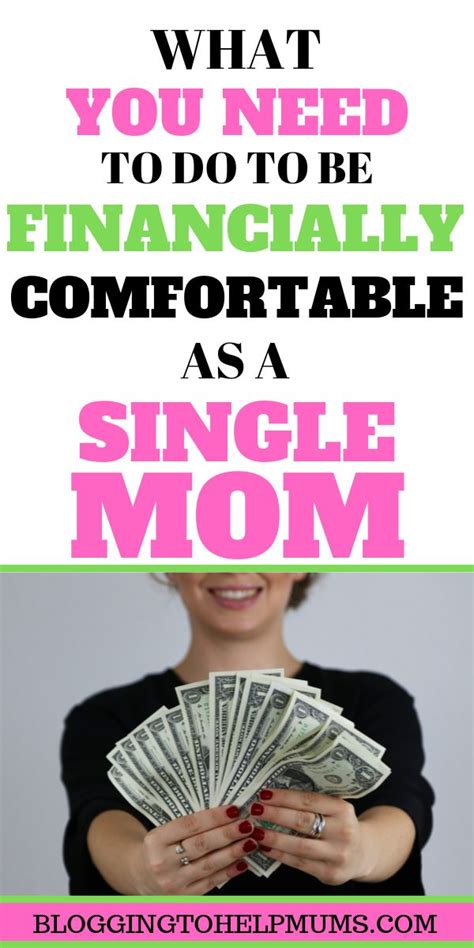 What You Need To Do To Be Financially Comfortable As A Single Mom Blogging To Help Mums
