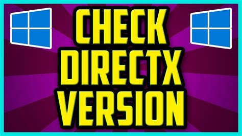 How To Check Which Version Of Directx Is Installed On Windows 10 2018