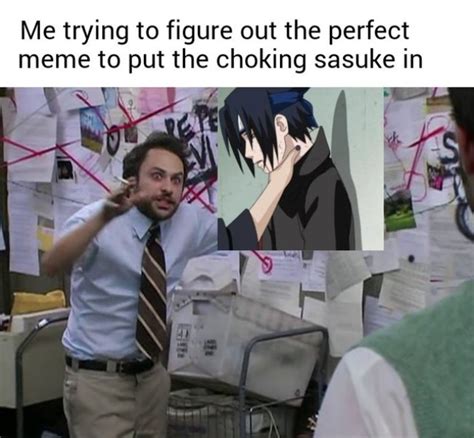 Find the newest choking sasuke meme. 30+ Sasuke Being Choked Memes | First Anime Meme of 2019 ...