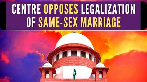 Centre Opposes Legalization Of Same Sex Marriage