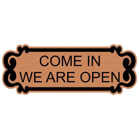 Come In We Are Open Engraved Sign Egre 17953 Blkoncpr