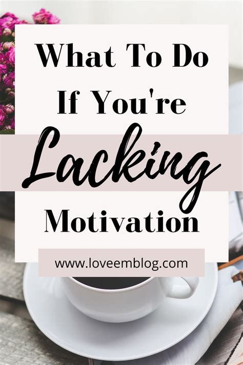 What To Do If Youre Lacking Motivation How To Become Productive