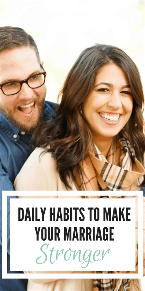 Daily Habits To Make Your Marriage Stronger Mom For All Seasons
