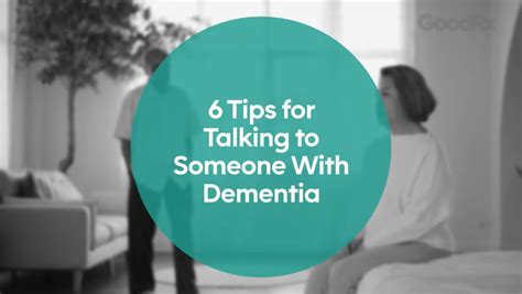 6 Tips For Talking To Someone With Dementia Goodrx