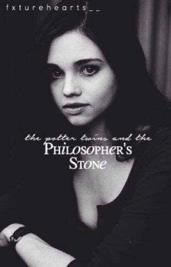 The Potter Twins And The Philosopher S Stone Fxturehearts Wattpad