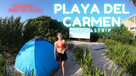 🌎🧜‍♂️camping En Playa Del Carmen Ideal Para Parejas O Familias Youtube