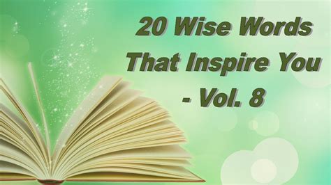 20 Wise Words Vol 8 Quote Wise Words From A Decent Man